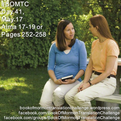 #BOMTC Day 41, May 17~Alma 17-19 or Pages 252-258 (2)